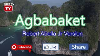 Agbabaket  ILOCANO VIDEOKE [upl. by Laughry]