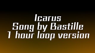 Icarus Lyrics 1 hour loop version [upl. by Egiedan459]