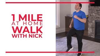 1 Mile At Home Walk with Nick  Walking Workout [upl. by Ahsino]