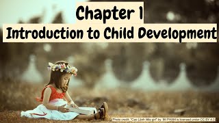 Introduction to Child Development [upl. by Yreffeg106]