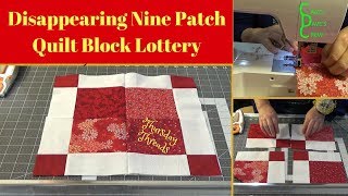 Disappearing Nine Patch Quilt Block Lottery [upl. by Olonam355]