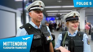 Deutschlands größte Polizeidienststelle Teil 1  Mittendrin  Flughafen Frankfurt 5 [upl. by Davita]