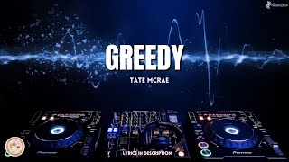 Tate McRae  Greedy Lyrics 🎵 [upl. by Wun306]