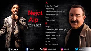 Nejat Alp  Arkadaşım  Sen Miydin Sevgilimi Çalan FULL ALBÜM  © Official Audio  ✔️ [upl. by Sukhum]