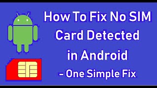 How To Fix No SIM Card Detected in Android  One Simple Fix [upl. by Clarisse]