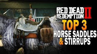 Top 3 Horse Saddles amp Stirrups Red Dead Redemption 2 Best Saddles RDR2 [upl. by Eiramlatsyrk]